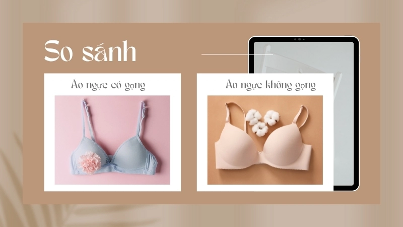  Nên mặc áo ngực có gọng hay không gọng tùy theo nhu cầu và trang phục