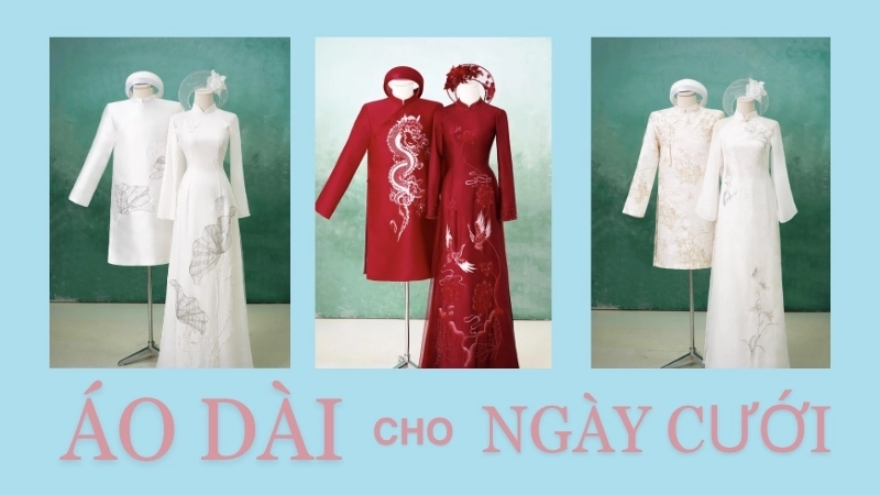  Những mẫu áo dài truyền thống đẹp nhất cho ngày cưới