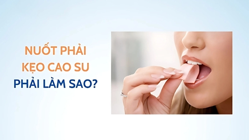 Nuốt singum có bị sao không?