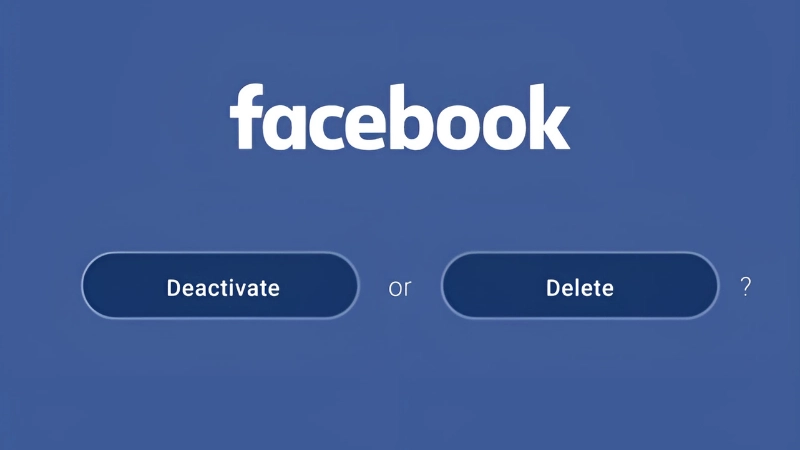 Phân biệt giữa xóa và vô hiệu hóa tài khoản Facebook