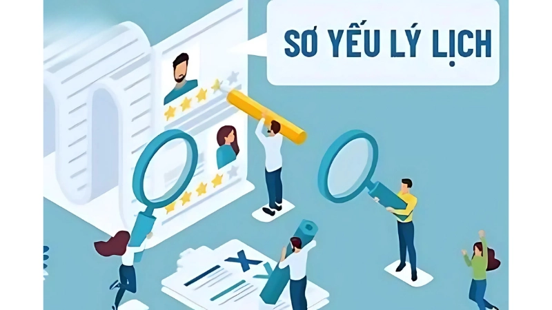 Sơ yếu lý lịch là gì và dùng để làm gì