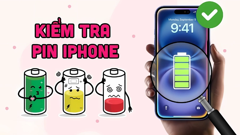 Vì sao cần kiểm tra pin iPhone thường xuyên