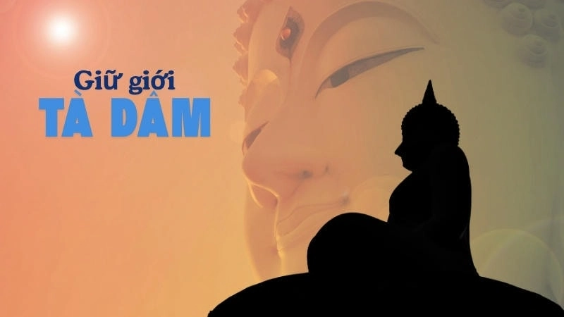 Việc giữ giới tà dâm là nền tảng vững chắc cho hạnh phúc cá nhân và cộng đồng
