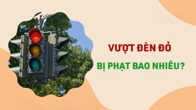 Vượt đèn đỏ có bị sao không?