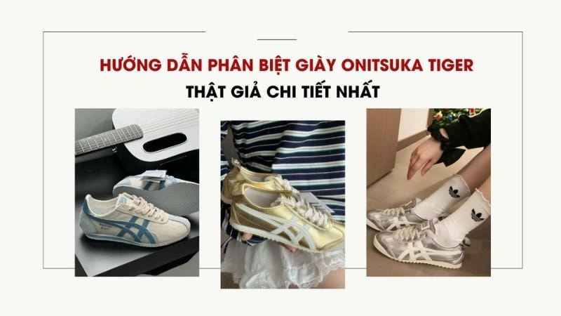 Sờ cảm nhận chất liệu da trên giày Onitsuka chính hãng