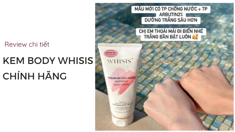 Sự thật về kem dưỡng trắng whisis và hiệu quả làm sáng da như lời đồn